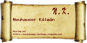 Neuhauser Kálmán névjegykártya
